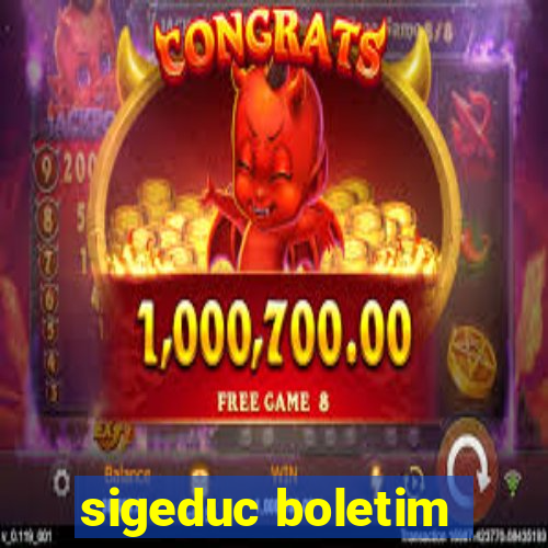 sigeduc boletim